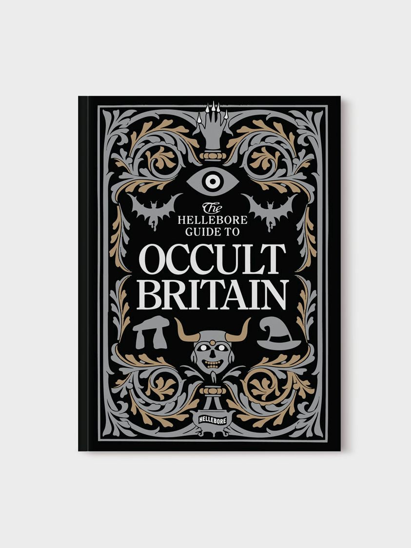 The Hellebore Guide to Occult Britain