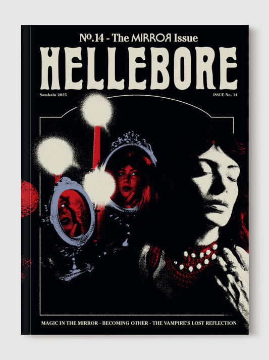 Hellebore #14: The Mirror Issue
